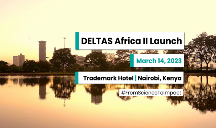 Science For Africa Foundation to launch the Second Phase of DELTAS Africa in Nairobi
