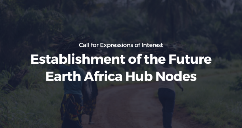 South Africa's National Research Foundation Invites Expressions of Interest for Future Earth Africa Hub Regional Nodes